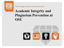 Academic Integrity and Plagiarism Prevention at OSU Technology Across the Curriculum