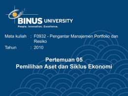 Pertemuan 05 Pemilihan Aset dan Siklus Ekonomi Resiko