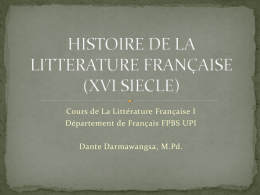 HISTOIRE DE LA LITTERATURE FR (XVI SIECLE) - Bahan Kuliah.pptx