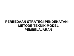 Perbedaan_Pendekatan,_Strategi,_Metode,_Teknik,_Model.ppt
