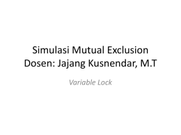 Simulasi Mutual Exclusion(Variable Lock)-e.pptx