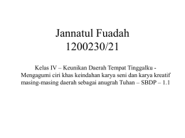 PPT Tema (Kelas IV � Keunikan Daerah Tempat Tinggalku -Mengagumi ciri khas keindahan karya seni dan karya kreatif masing-masing daerah sebagai anugrah Tuhan � SBDP � 1.1)