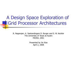 A Design Space Exploration of Grid Processor Architectures