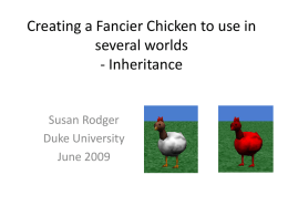 Creating a Fancier Chicken to use in several worlds - Inheritance Susan Rodger