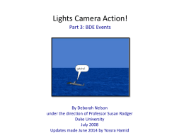 Lights Camera Action! Part 3: BDE Events