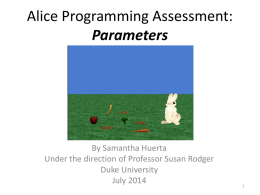 Alice Programming Assessment: Parameters By Samantha Huerta