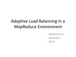 Adaptive Load Balancing in a MapReduce Environment - Balakrishnan - Rozemary