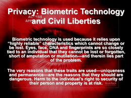 Privacy: Biometric Technology and Civil Liberties