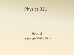 Physics 321 Hour 18 Lagrange Multipliers