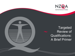 Targetted Review of Qualifications: A Brief Primer (PPT, 495KB)