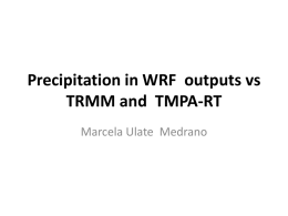 Precipitation in WRF  outputs vs TRMM and  TMPA-RT