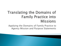 PPT 1: Translating the Domains of Family Practice into Missions