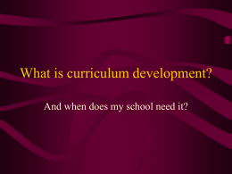 What is curriculum development? And when does my school need it?