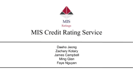 MIS Credit Rating Service Daeho Jeong Zachary Kotary James Campbell