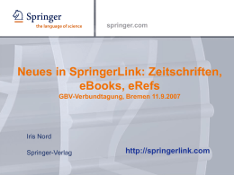 Neues in SpringerLink: Zeitschriften, eBooks, eRefs  springer.com
