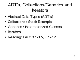 ADT’s, Collections/Generics and Iterators