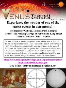 Experience the wonder of one of the rarest events in astronomy!!