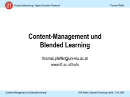 http://www.iff.ac.at/hofo/pfeffer/2004_Pfeffer_Contentmanagement_blended_learning.ppt