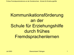 http://www.schule-bw.de/schularten/sonderschulen/fruehesfremdsprachen/unterlagen/SfE-2.ppt