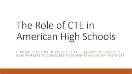 The Role of CTE in American High Schools