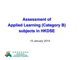 Assessment of Applied Learning (Category B) subjects in HKDSE 15 January 2014