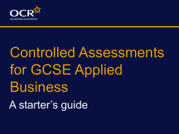 A starter's guide to controlled assessments for GCSE in Applied Business (PPT, 82KB)