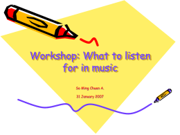 Workshop: What to listen for in music So Ming Chuen A.