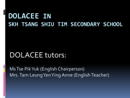 DOLACEE in SKH Tsang Shiu Tim Secondary School