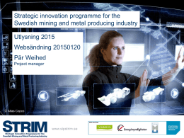 Strategic innovation programme for the Swedish mining and metal producing industry