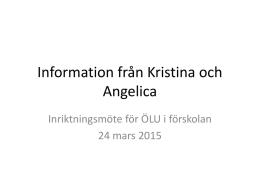 Kristinas och Angelicas bilder