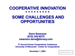 COOPERATIVE INNOVATION * * * * * * * * * OPPORTUNITIES