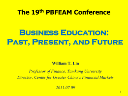 5. William T. Lin, Professor of Finance and Director of the Center for Greater China’s Financial Markets, Tamkang University, Taiwan (