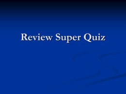 Review Super Quiz