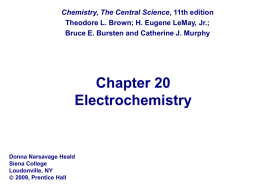 Chapter 20 Electrochemistry Chemistry, The Central Science