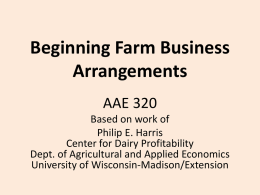 Beginning Farm Business Arrangements AAE 320