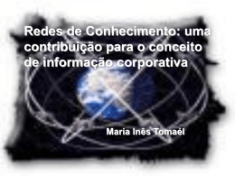 Redes de Conhecimento: uma contribuição para o conceito de Informação Corporativa