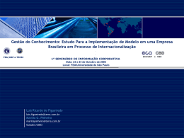 Gestão do Conhecimento: Estudo Para a Implementação de Modelo em uma Empresa Brasileira em Processo de Internacionalização.