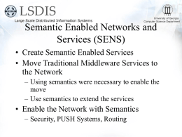 Semantic Enabled Networks and Services (SENS)
