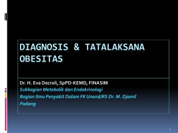 Kuliah Diagnosis & Tatalaksana Obesitas