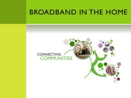 Broadband in the Home