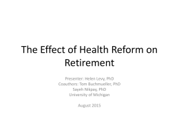 The Effect of Health Reform on Retirement