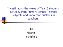 11-year-olds' views on school subjects and ideal teacher qualities, by Mitchell Schofield aged 11