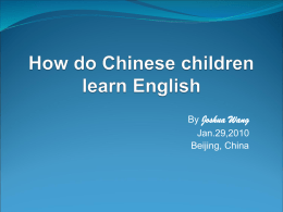 How do Chinese children learn English?, by Joshua Wang aged 9