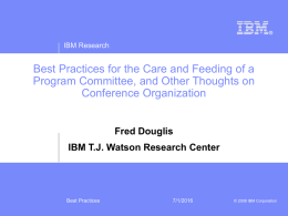 Best Practices for the Care and Feeding of a Conference Organization