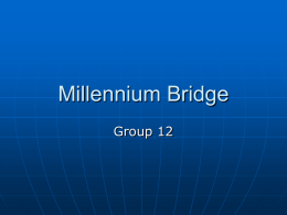 Millennium Bridge_Group 12.ppt