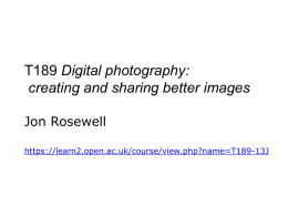 Digital photography: creating and sharing better images (T189)