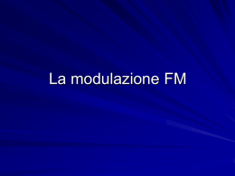 La modulazione FM (Powerpoint)