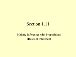 Section 1.11 Making Inferences with Propositions (Rules of Inference)