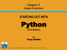 Python STARTING OUT WITH Chapter 3 Simple Functions