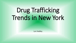 Trends on Drug Trafficking in New York